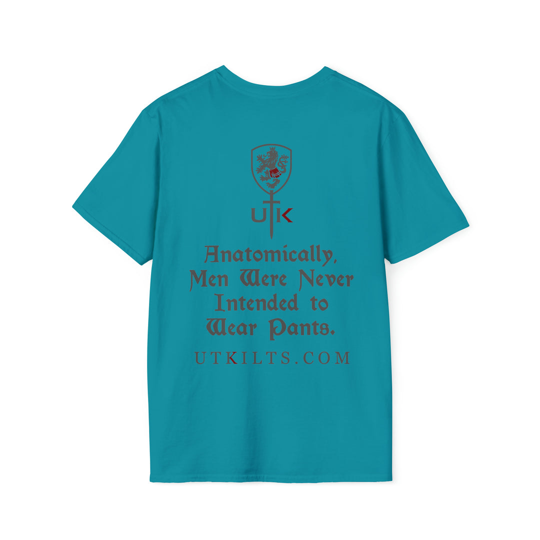 Anatomically, Men Were Never Intended To Wear Pants Shirt - Multiple Colors
