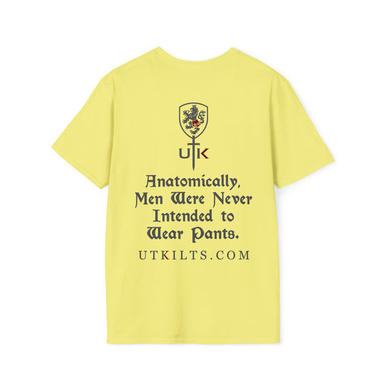 Anatomically, Men Were Never Intended To Wear Pants Shirt - Multiple Colors