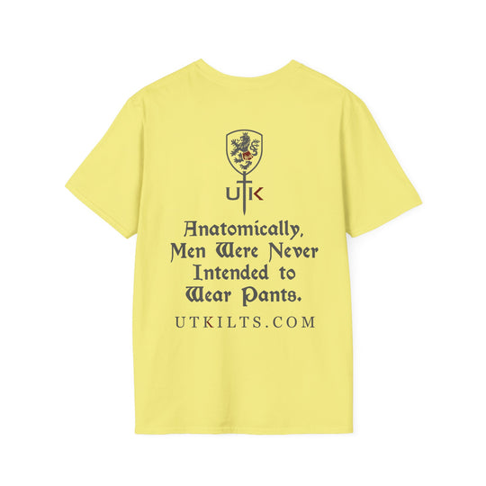 Anatomically, Men Were Never Intended To Wear Pants Shirt - Multiple Colors